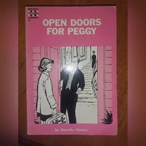 open doors for PEGGY-Dorothy Martin-pb-1958-MOODY PRESS/Chicago